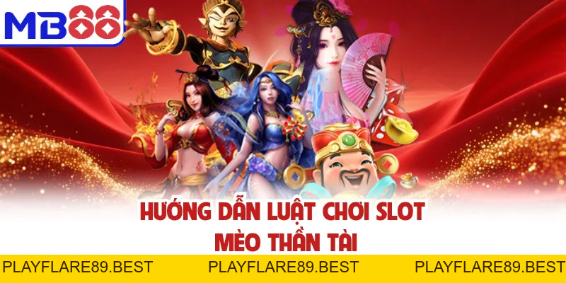 Mèo Thần Tài - Slot MB88 May Mắn, Săn Jackpot Lũy Tiến Lớn - playflare89