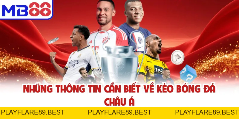 Kèo Châu Á - MB88 Thống Kê Rõ Ràng, Chiến Thắng Chắc Chắn - playflare89