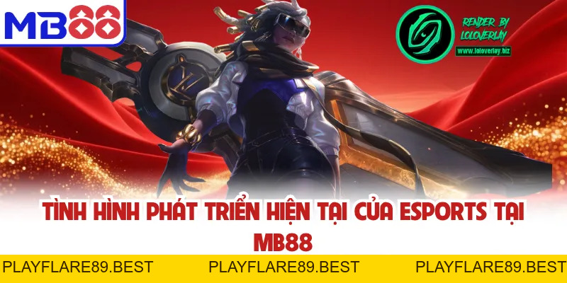 Esports MB88 - Sân Chơi Đỉnh Cao Cho Game Thủ Việt - playflare89